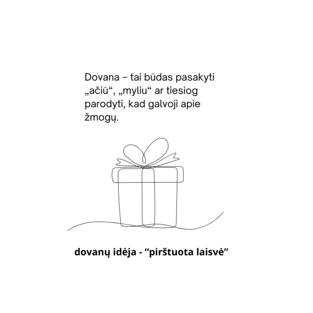 Dovanų idėja - "pirštuota laisvė"